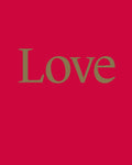 Love in Art: A Romantic Gift Book Celebrating Western Masterpieces